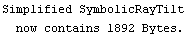 Simplified SymbolicRayTilt now contains 1892 Bytes.